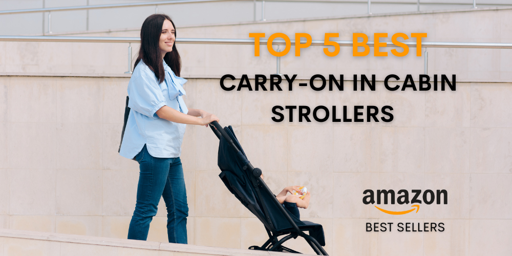 best carry-on stroller