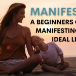 How to begin manifesting